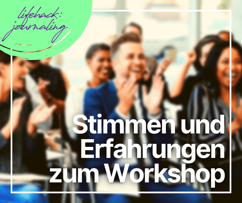 Mehr über den Artikel erfahren dein eigenes Journal: Was passiert vor, während und nach dem Online-Workshop? [Teilnehmer-Stimmen]