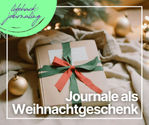 Mehr über den Artikel erfahren Journale zu Weihnachten: Persönliches Geschenk mit Tiefe oder doch ein Reinfall