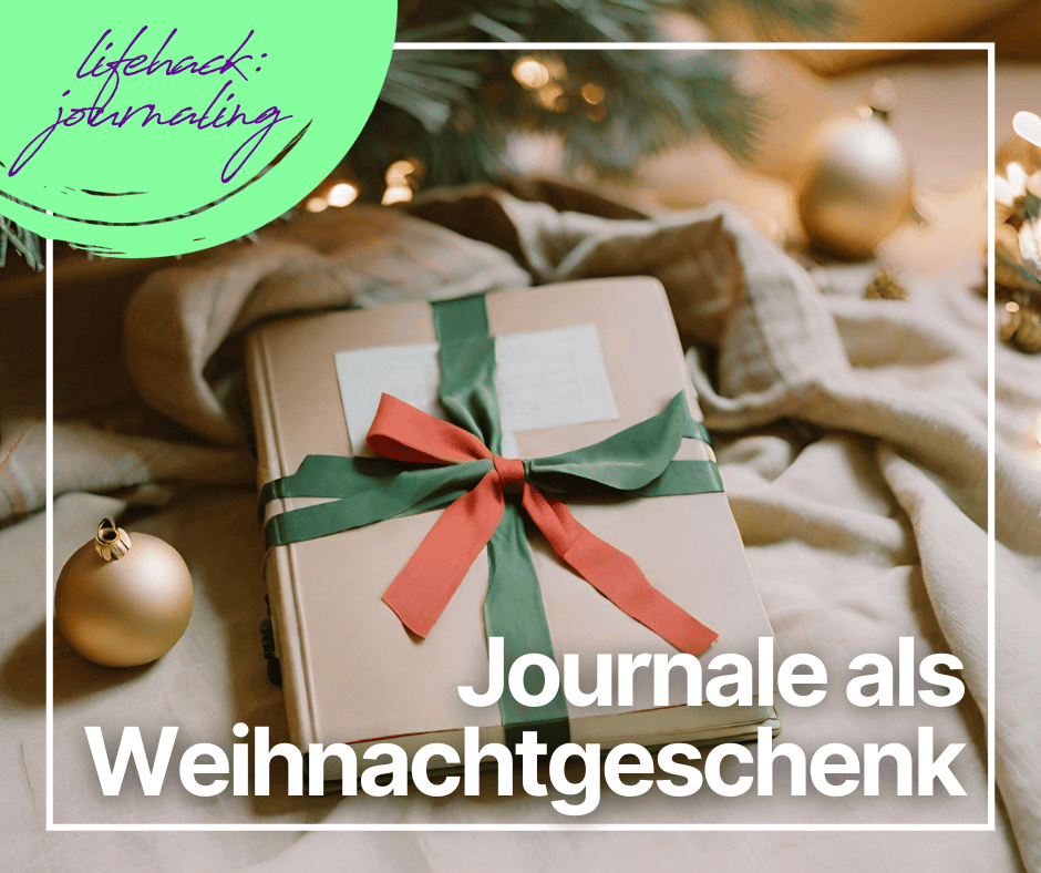 Du betrachtest gerade Journale zu Weihnachten: Persönliches Geschenk mit Tiefe oder doch ein Reinfall